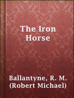 cover image of The Iron Horse